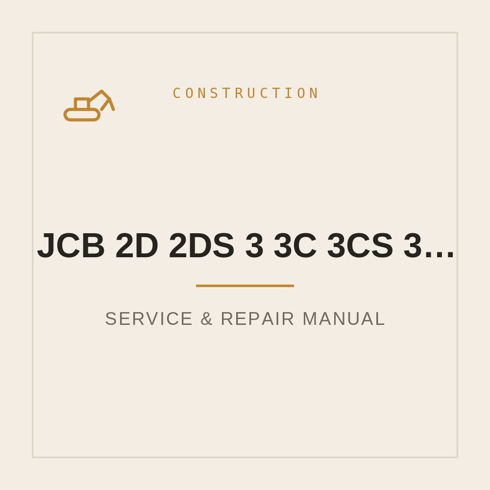 Workshop Service Manual for JCB 2D 2DS 3 3C 3CS 3D 700 MK2 MK3 — repair manual cover