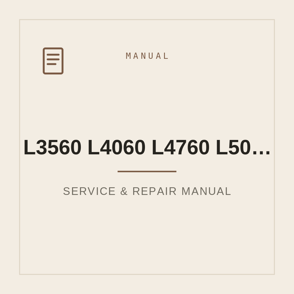 Workshop Service Manual for L3560 L4060 L4760 L5060 L5460 L6060 — repair manual cover