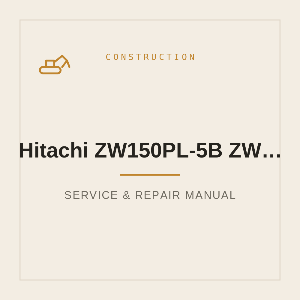 Workshop Service manual Hitachi ZW150PL-5B ZW150-5B |Wheel Loader — repair manual cover