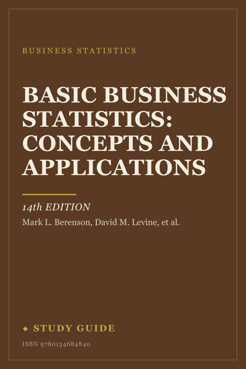 Basic Business Statistics: Concepts and Applications (14th Edition) study guide cover