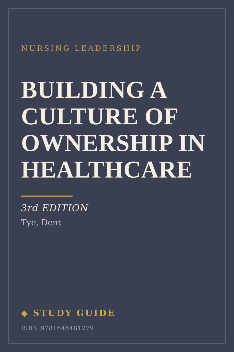 Building a Culture of Ownership in Healthcare (3rd Edition) study guide cover
