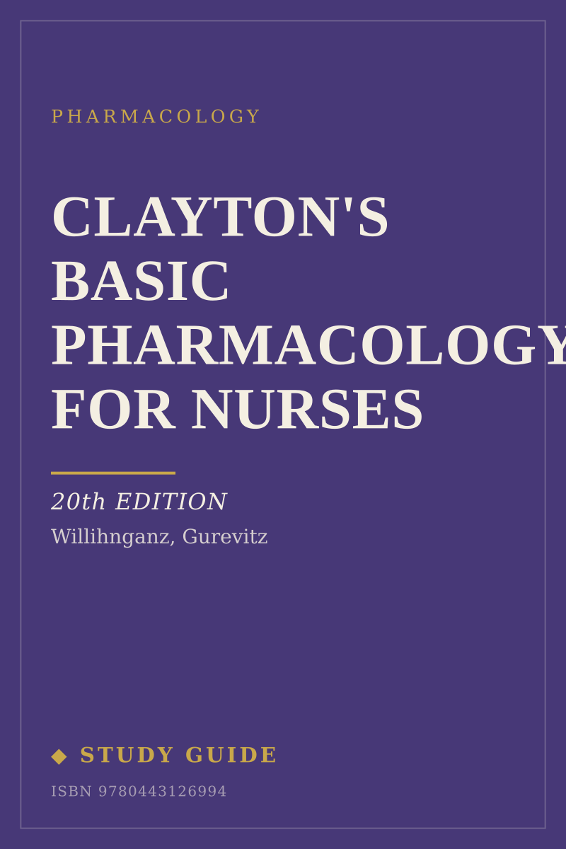 Clayton's Basic Pharmacology for Nurses (20th Edition) study guide cover