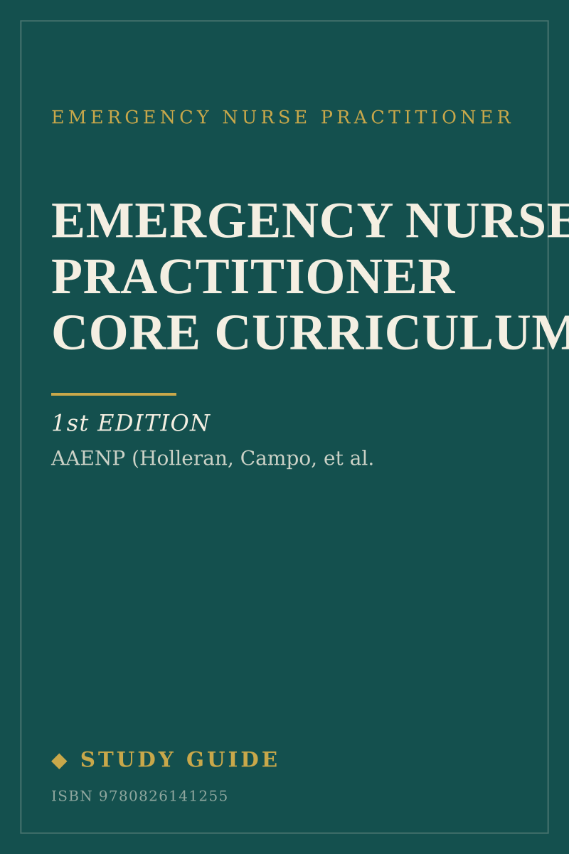 Emergency Nurse Practitioner Core Curriculum (1st Edition) study guide cover