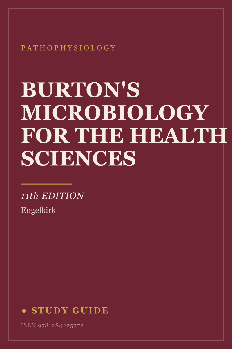 Burton's Microbiology for the Health Sciences (11th Edition) study guide cover