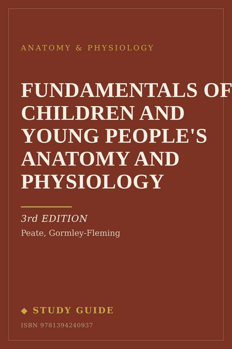 Fundamentals of Children and Young People's Anatomy and Physiology (3rd Edition) study guide cover