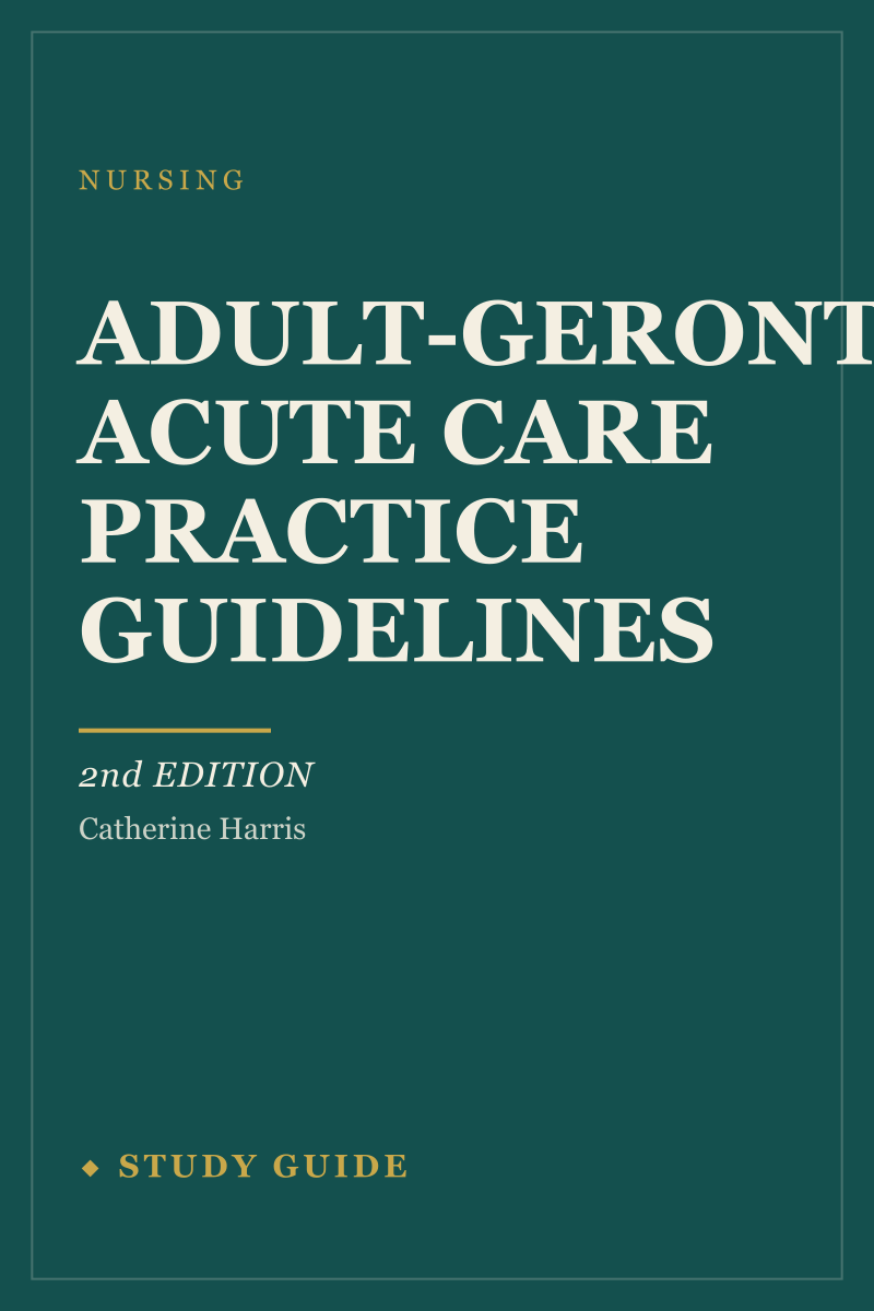Adult-Gerontology Acute Care Practice Guidelines (2nd Edition) study guide cover