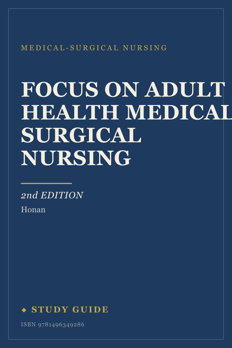 Focus on Adult Health Medical Surgical Nursing (2nd Edition) study guide cover