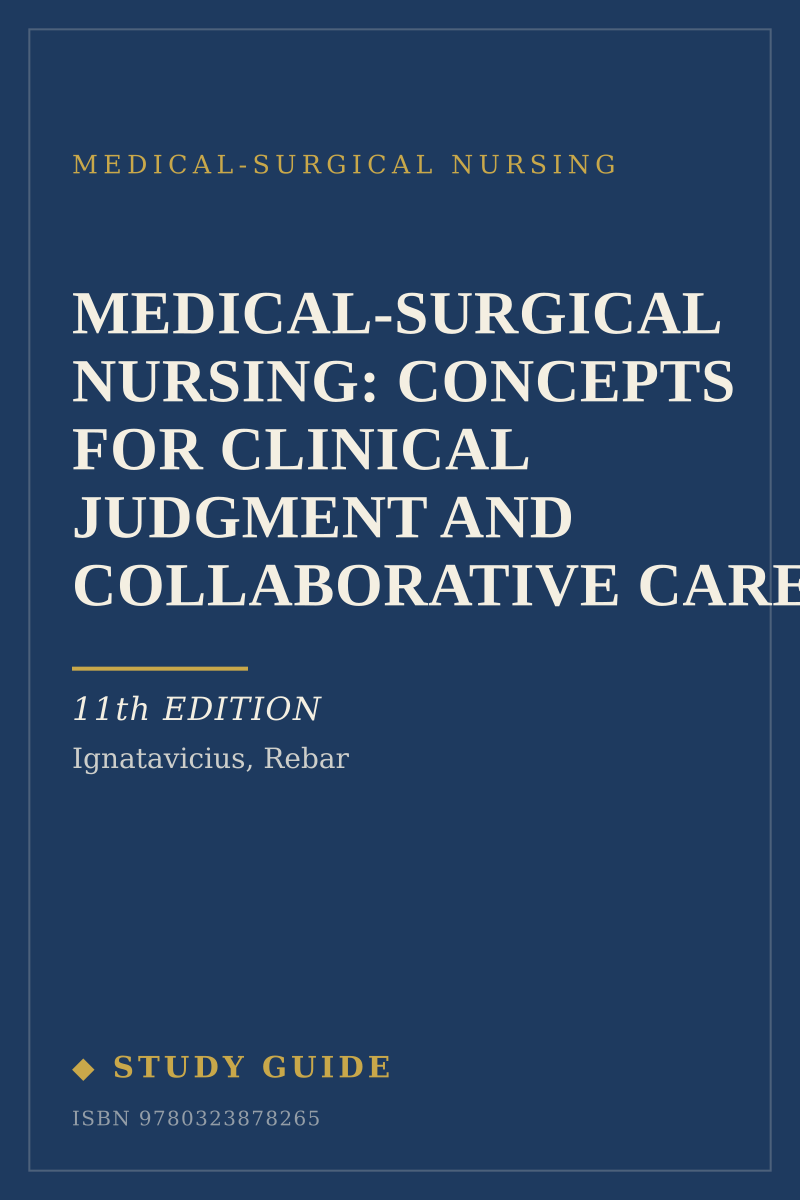 Medical-Surgical Nursing: Concepts for Clinical Judgment and Collaborative Care (11th Edition) study guide cover