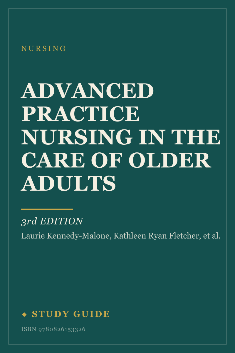 Advanced Practice Nursing in the Care of Older Adults (3rd Edition) study guide cover