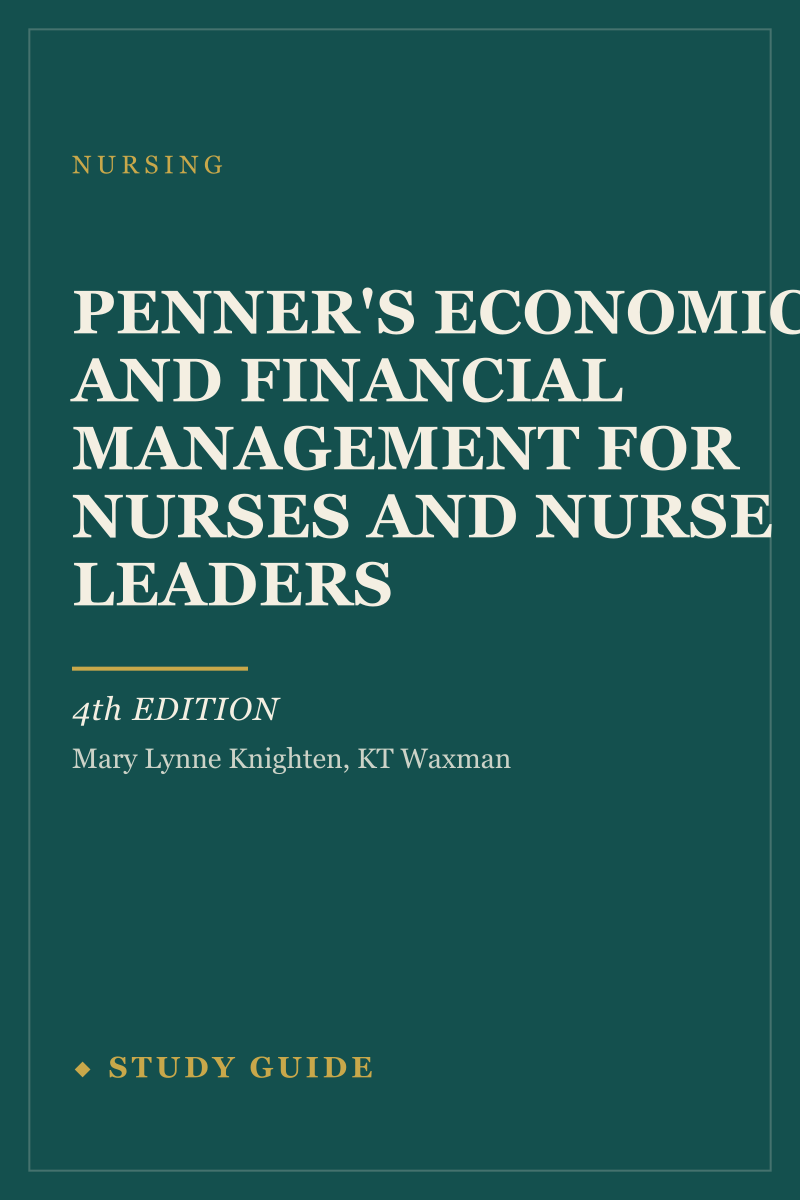 Penner's Economics and Financial Management for Nurses and Nurse Leaders (4th Edition) study guide cover