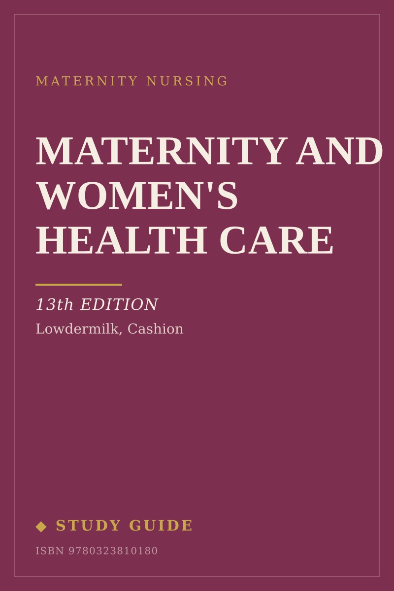 Maternity and Women's Health Care (13th Edition) study guide cover