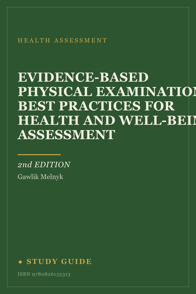 Evidence-Based Physical Examination: Best Practices for Health and Well-Being Assessment (2nd Edition) study guide cover