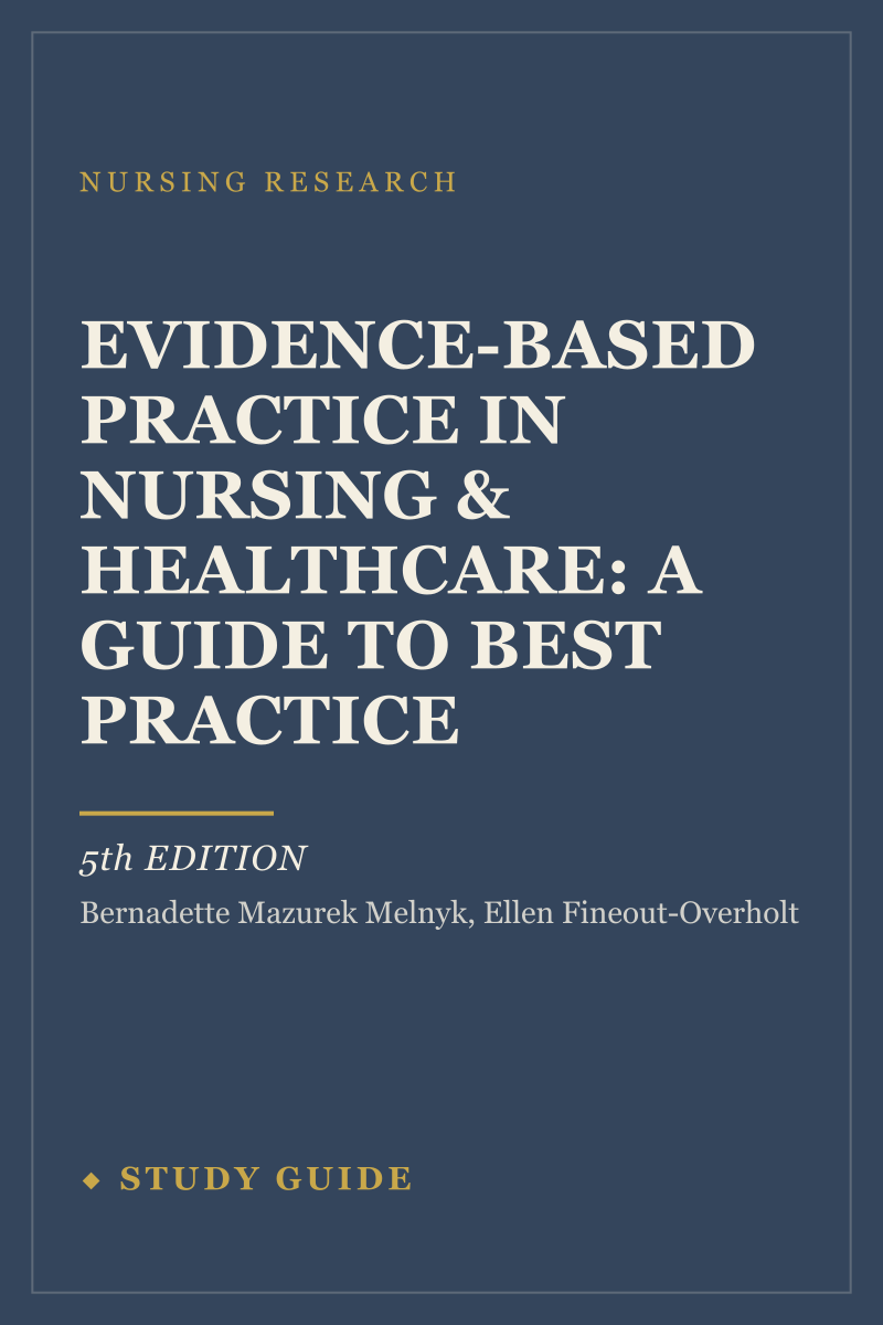 Evidence-Based Practice in Nursing & Healthcare: A Guide to Best Practice (5th Edition) study guide cover