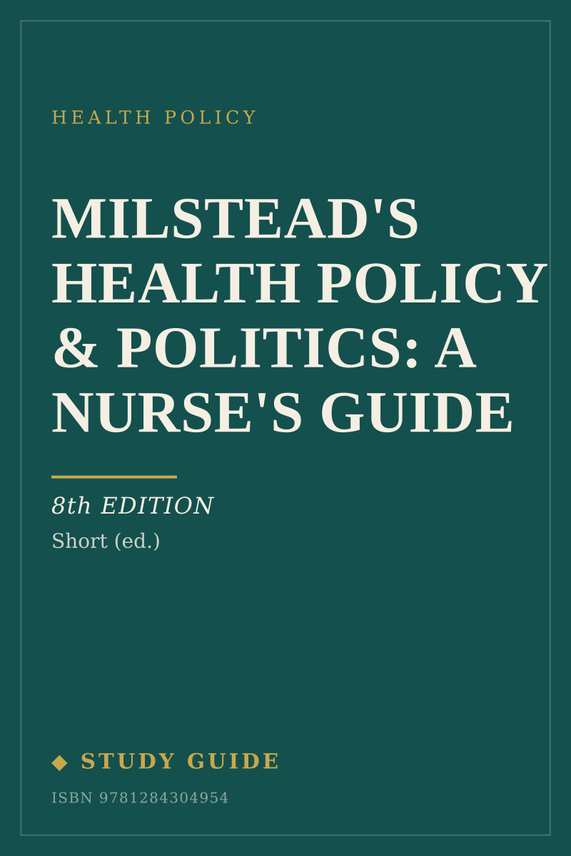Milstead's Health Policy & Politics: A Nurse's Guide (8th Edition) study guide cover