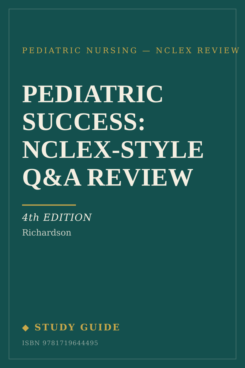 Pediatric Success: NCLEX-Style Q&A Review (4th Edition) study guide cover