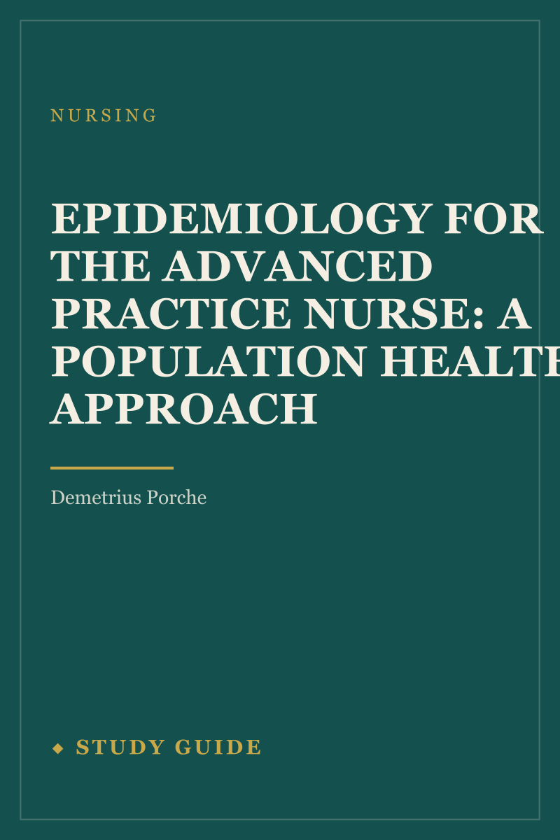 Epidemiology for the Advanced Practice Nurse: A Population Health Approach study guide cover