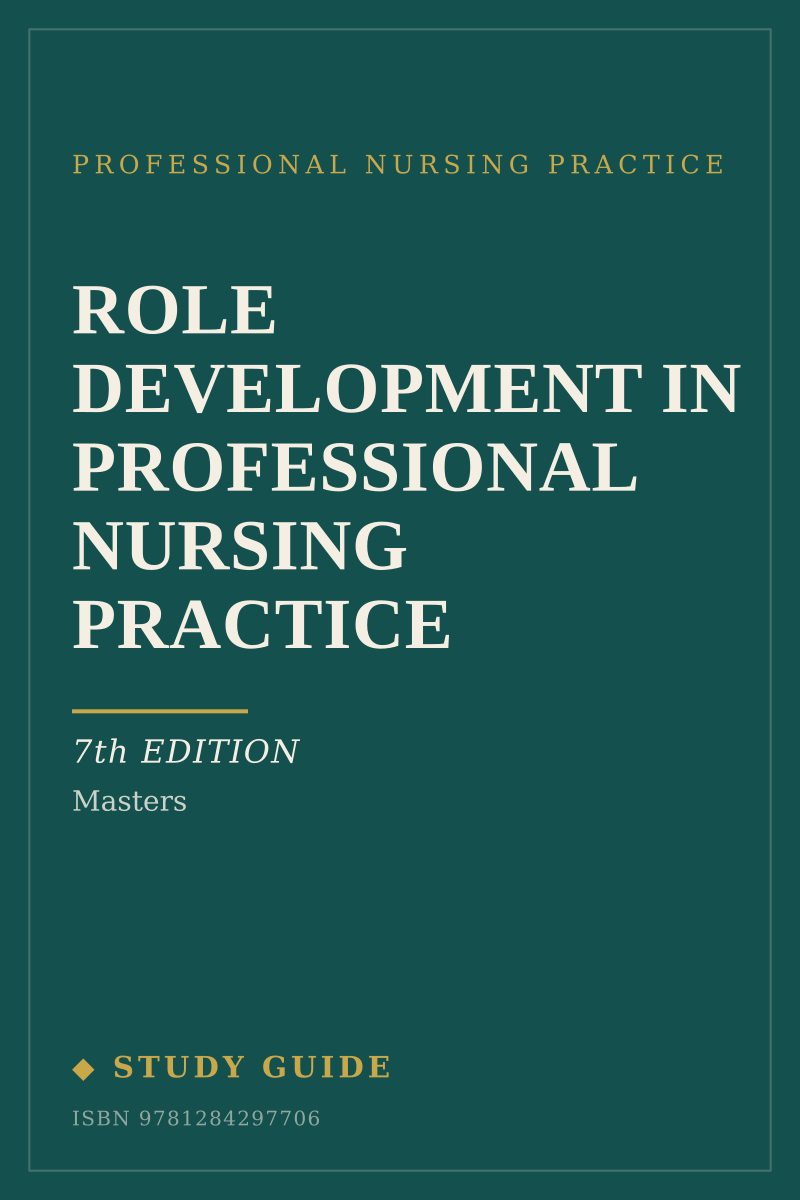 Role Development in Professional Nursing Practice (7th Edition) study guide cover