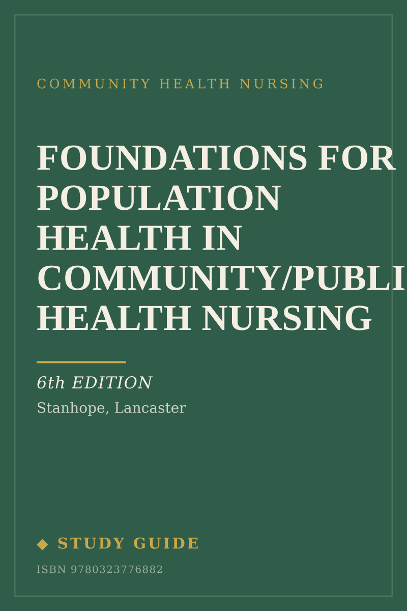 Foundations for Population Health in Community/Public Health Nursing (6th Edition) study guide cover