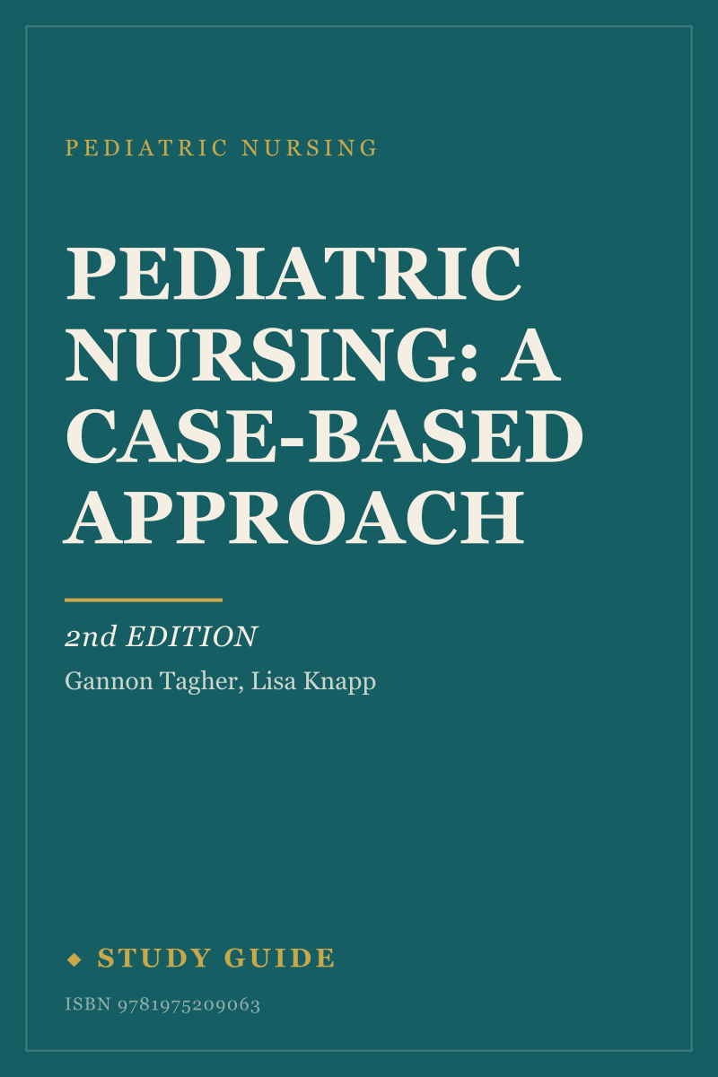 Pediatric Nursing: A Case-Based Approach (2nd Edition) study guide cover