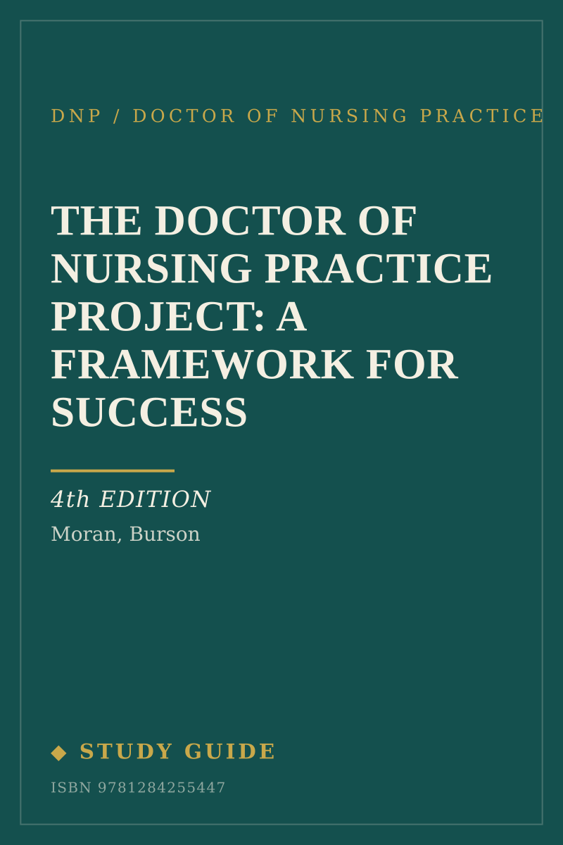 The Doctor of Nursing Practice Project: A Framework for Success (4th Edition) study guide cover