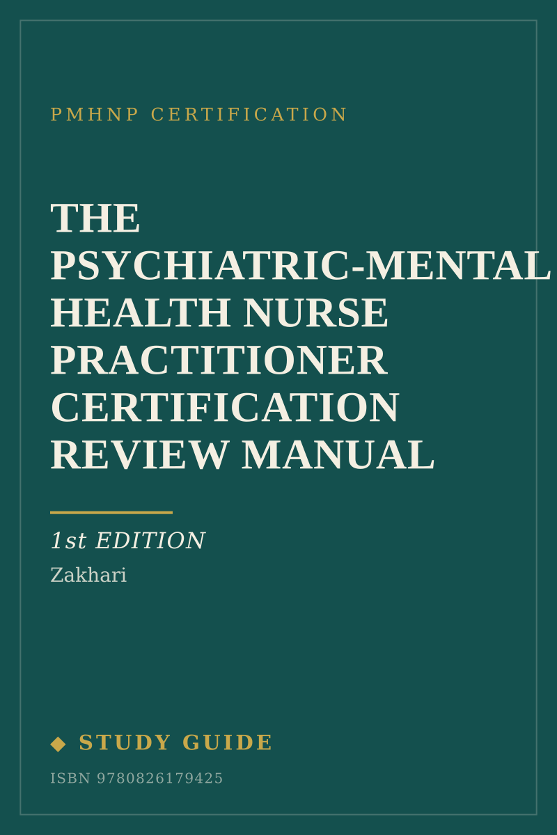 The Psychiatric-Mental Health Nurse Practitioner Certification Review Manual (1st Edition) study guide cover