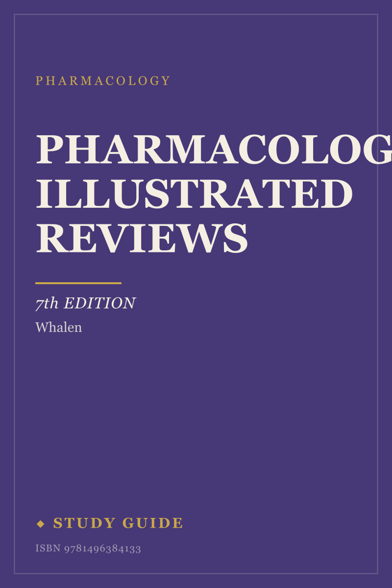 Pharmacology Illustrated Reviews (7th Edition) study guide cover