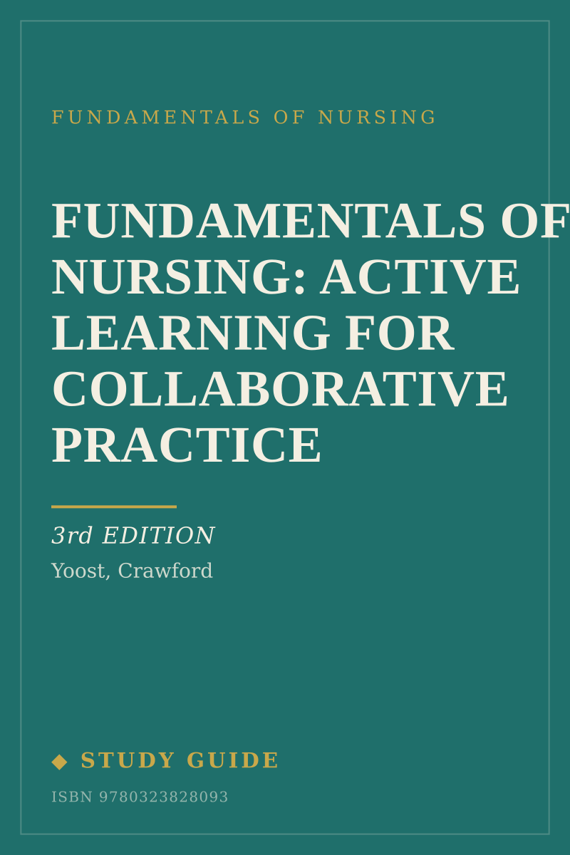 Fundamentals of Nursing: Active Learning for Collaborative Practice (3rd Edition) study guide cover